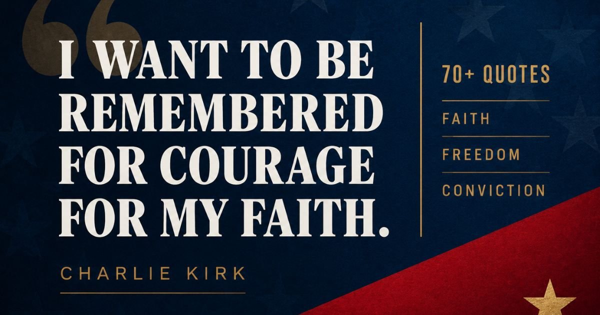 70+ Charlie Kirk Quotes On Faith, Freedom & Fighting For Your Beliefs